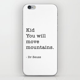 Dr Seuss Quote iPhone Skin
