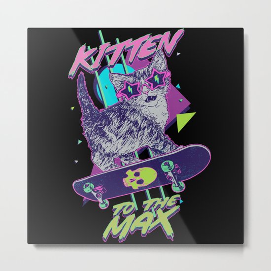 Kitten To The Max Metal Print