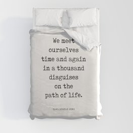 We meet ourselves - Carl Gustav Jung Quote - Literature - Typewriter Print Duvet Cover