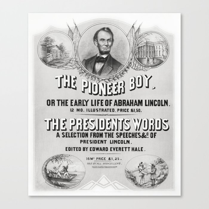 The Pioneer Boy - The Early Life Of Abraham Lincoln - 1865 Canvas Print