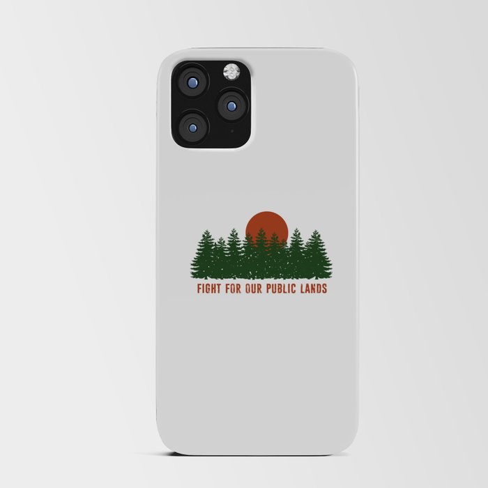 Fight For Our Public Lands iPhone Card Case