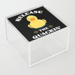 Release the Quackin - Funny Yellow Rubber Duck Acrylic Box