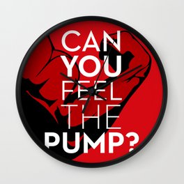 CAN YOU FEEL THE PUMP? FITNESS SLOGAN CROSSFIT MUSCLE Wall Clock