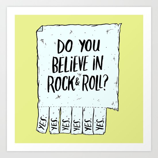 Believe in Rock & Roll Art Print