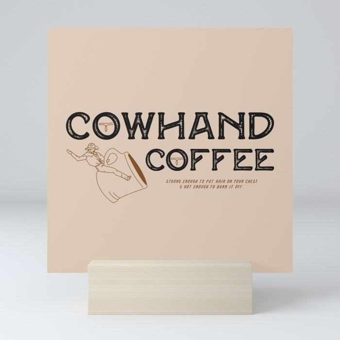 Cowhand Coffee - Rustic Mini Art Print