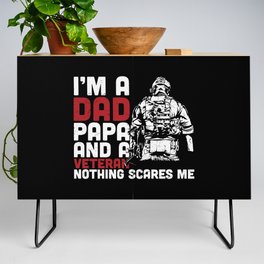 Dad Papa And Veteran Nothing Scares Me Credenza