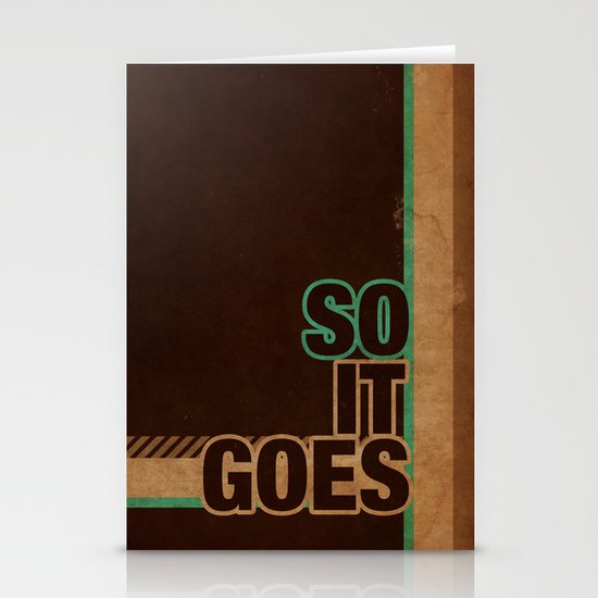So It Goes.... Stationery Cards