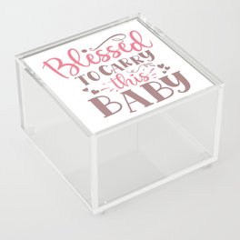 Blessed To Carry This Baby Acrylic Box