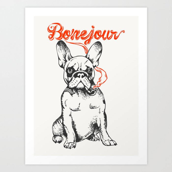 Bonejour Bulldog Art Print