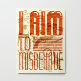I Aim to Misbehave  Metal Print | Typography, Graphic Design, Movies & TV, Curated, Illustration 