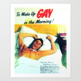 Wake Up Gay Art Print