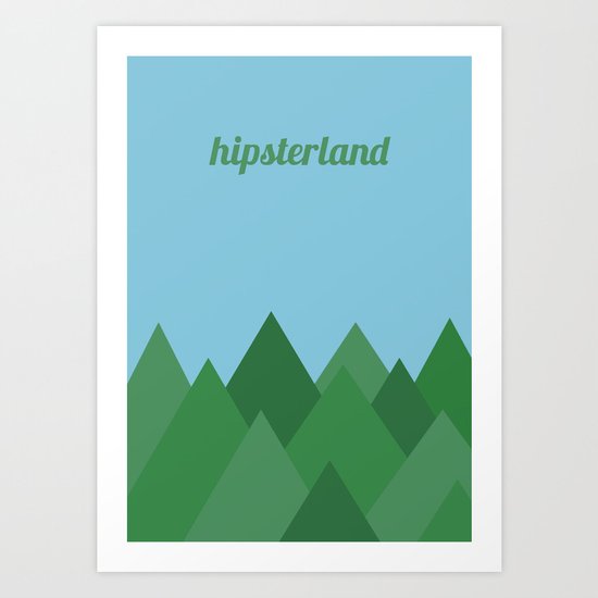 Hipsterland Art Print