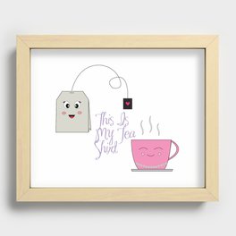 This is my tea shirt Recessed Framed Print