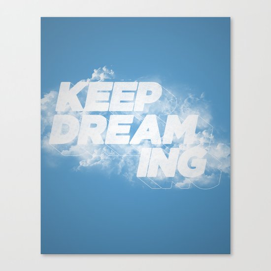Keep Dreaming Canvas Print