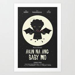 Akin Na Ang Baby Mo (Philippine Mythological Creatures Series) Art Print