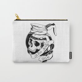 Death before decaf Carry-All Pouch