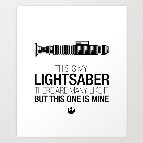 This is my Lightsaber (Luke Version) Art Print