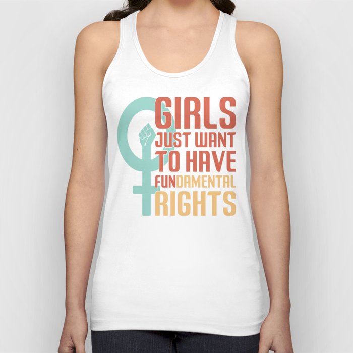 Girls Just Want To Have Fundamental Rights Tank Top