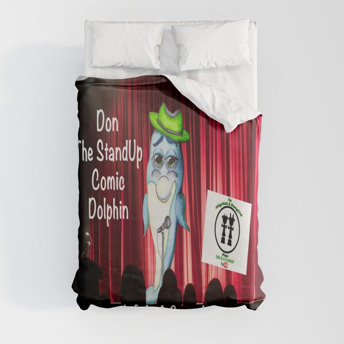 Don The StandUp Comic Dolphin On Stage Duvet Cover