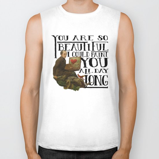 You Are So Beautiful Biker Tank