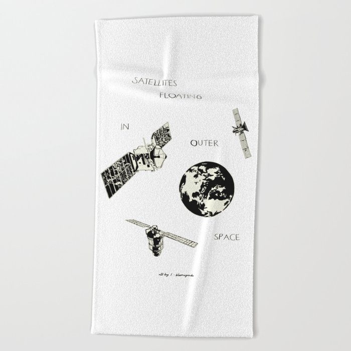 satellites floating in outer space Beach Towel