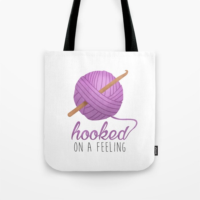 Hooked On A Feeling Tote Bag