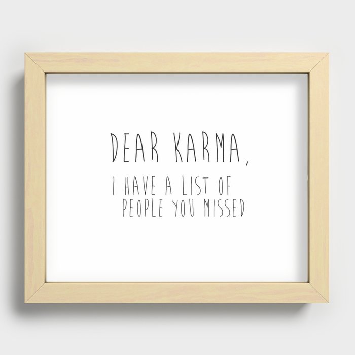 dear karma Recessed Framed Print