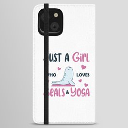 Just A Girl Who Loves Seals And Yoga iPhone Wallet Case