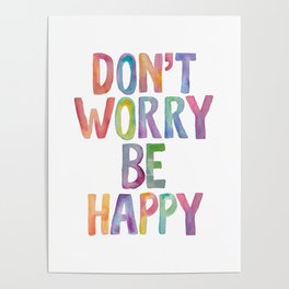 Don’t Worry Be Happy Poster