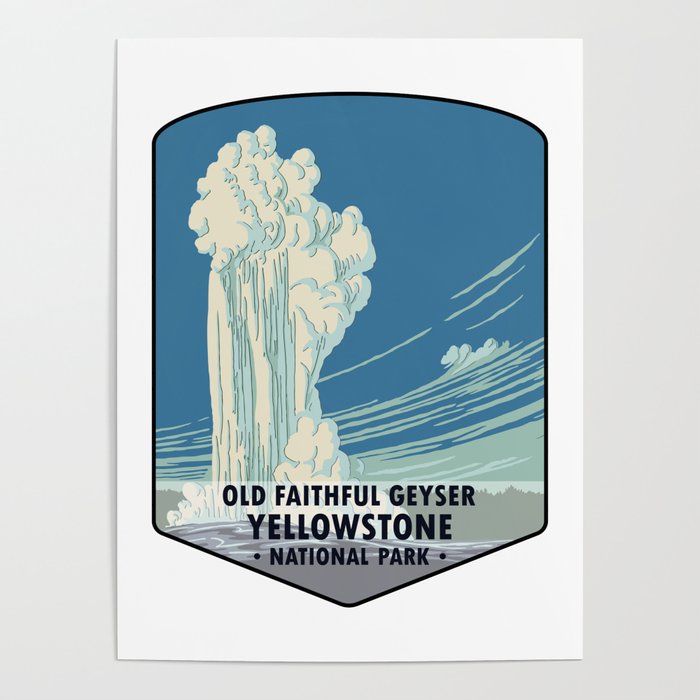 Yellowstone Old Faithful Geyser Poster