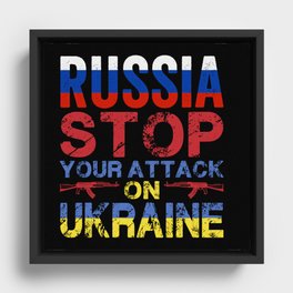 Russia Stop Your Attack On Ukraine Framed Canvas