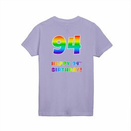 [ Thumbnail: HAPPY 94TH BIRTHDAY - Multicolored Rainbow Spectrum Gradient Kids T Shirt Kids T-Shirt ]