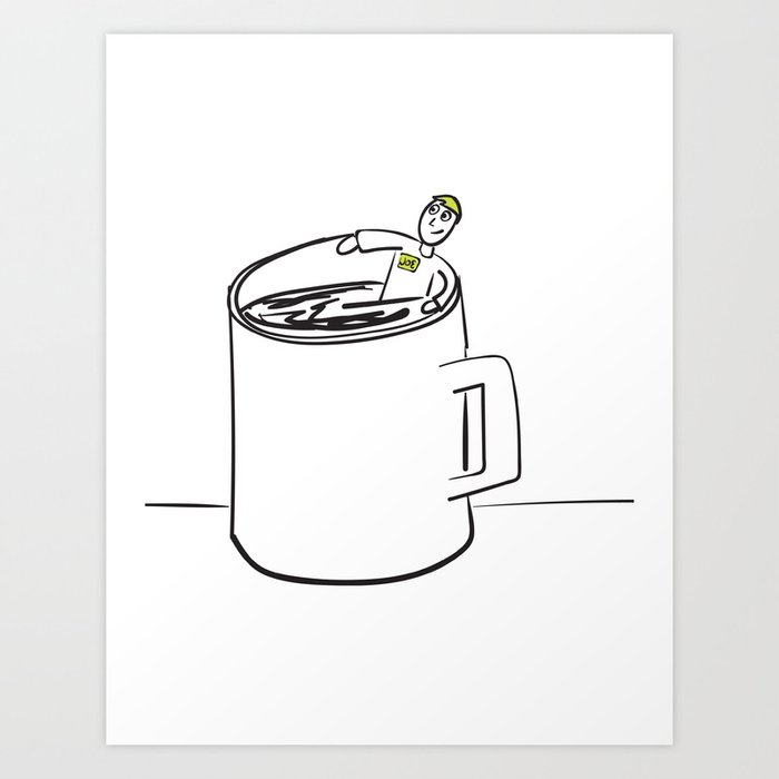 Cup Of Joe Idiom Art Print By Chl0xe Society6