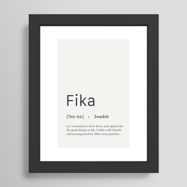 Typography Fika || Swedish, coffee, quote, Scandinavia, simple Framed Art Print