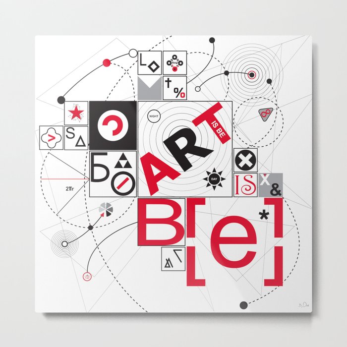 Art is B[e] Metal Print