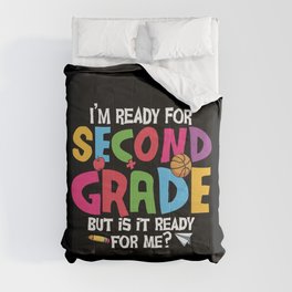 Ready For 2nd Grade Is It Ready For Me Comforter