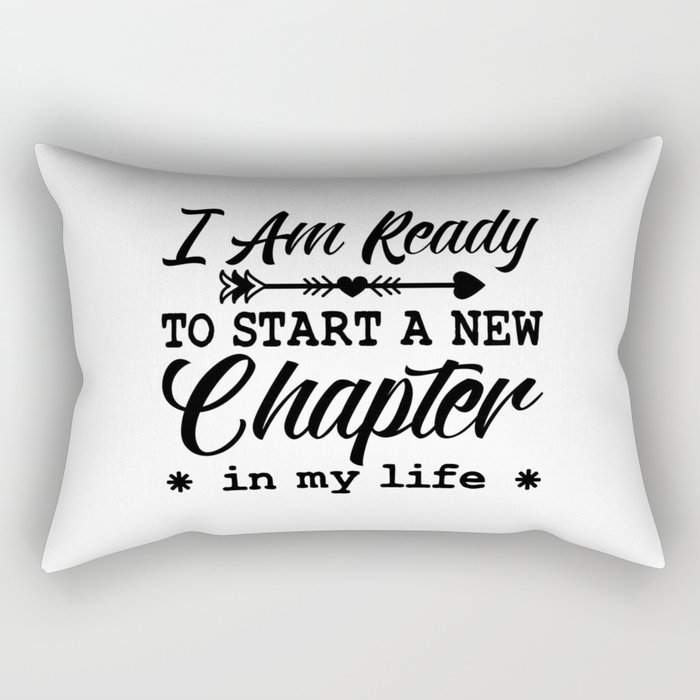 Anxiety Mental Health I Am Ready To Start Chapter Rectangular Pillow