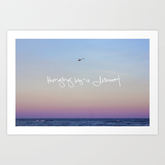 Hanging by a Moment Art Print