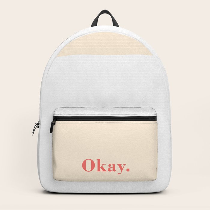 Okay Caption in Pastel Backpack by Bhavyaa Dudheria Society6