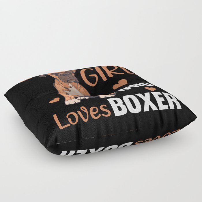 Just A Girl The Boxer Loves Dogs For Girls Floor Pillow