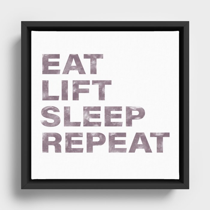 Eat lift sleep repeat vintage rustic purple text Framed Canvas