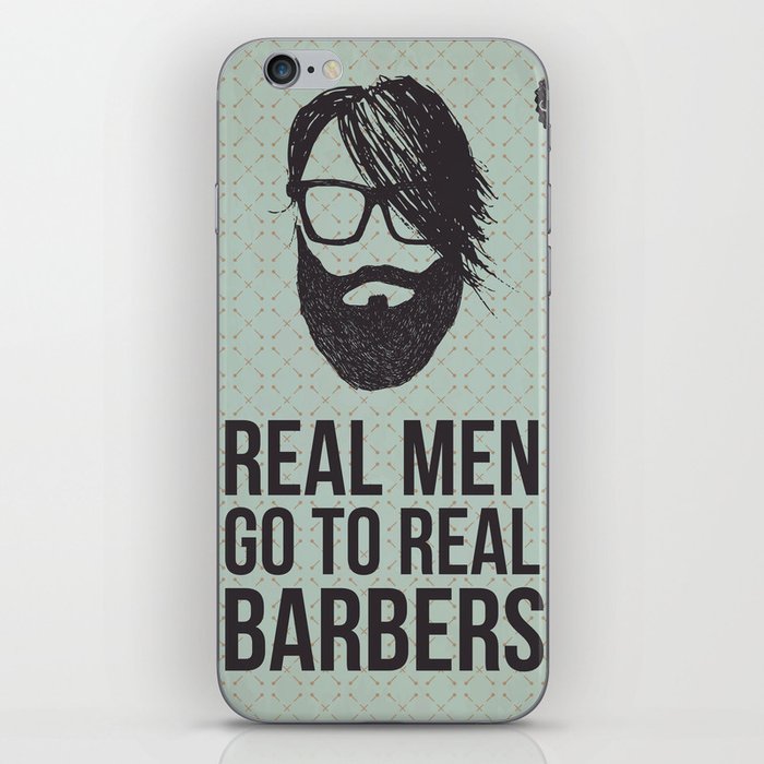 Real men go to real barbers iPhone Skin