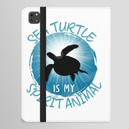 Sea Turtle is my Spirit Animal Funny Sea Animals iPad Folio Case