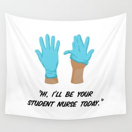 Student Nurse Gloves Wall Tapestry