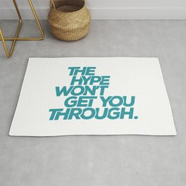 The Hype Won't Get You Through Rug | Graphic Design, Vintage, Typography 
