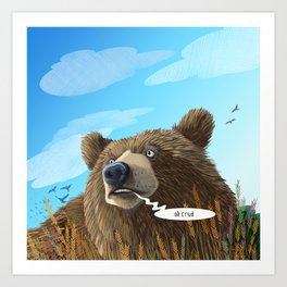 Oh Crud! Bear Art Print