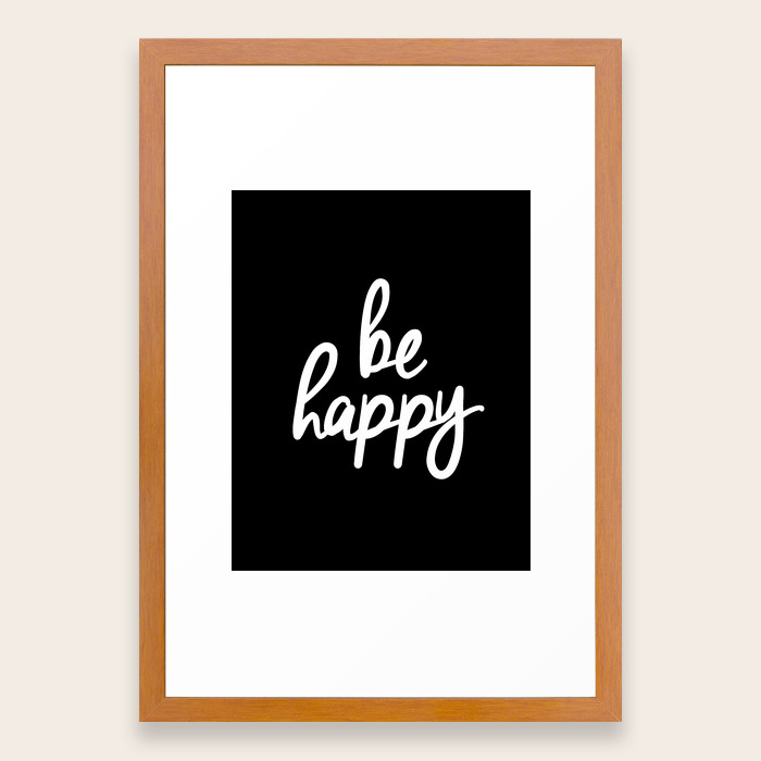 Be Happy Black And White Short Inspirational Quotes Pursuit Of Happiness Quote Daily Inspo Framed Art Print By Themotivatedtype Society6
