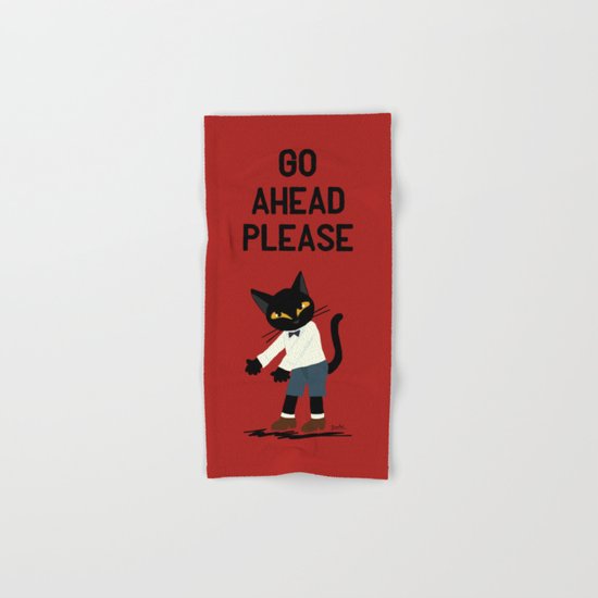 Go ahead please Hand & Bath Towel