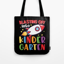 Blasting Off Into Kindergarten Tote Bag