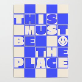 This Must Be The Place (Blue) Poster